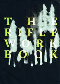 Watch Rifle Workbook (Short 2007)