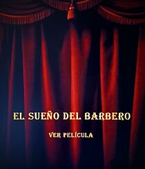 Watch El sueño del barbero (Short 2007)