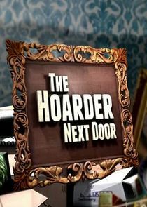 Watch The Hoarder Next Door