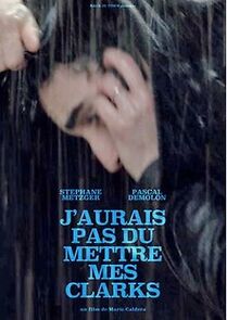 Watch J'aurais pas dû mettre mes Clarks (Short 2014)