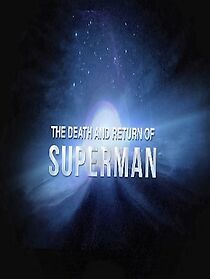 Watch The Death and Return of Superman (Short 2011)