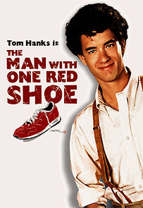 Watch The Man with One Red Shoe