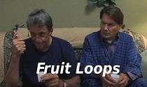 Watch Fruit Loops (Short 2009)