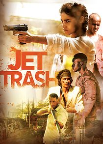Watch Jet Trash