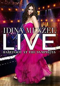 Watch Idina Menzel Live: Barefoot at the Symphony