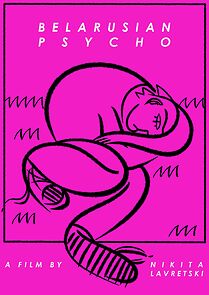 Watch Belarusian Psycho