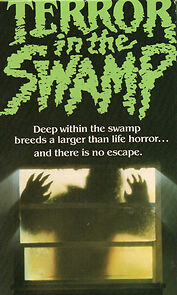 Watch Terror in the Swamp