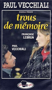 Watch Trous de mémoire