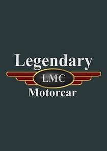 Watch Legendary Motorcar