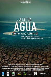 Watch A Lei da Água (Novo Código Florestal)