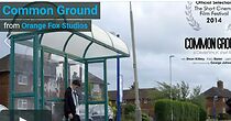 Watch Common Ground (Short 2013)