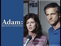 Watch Adam: His Song Continues