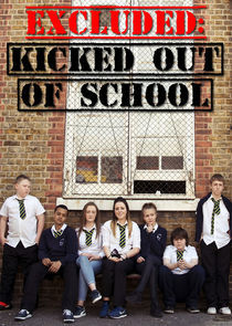Watch Excluded: Kicked Out of School