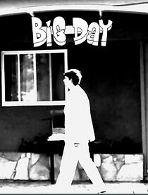 Watch Big Day (Short 2015)