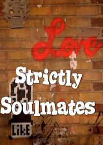 Watch Strictly Soulmates