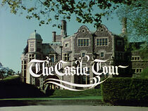 Watch The Castle Tour