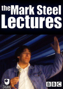 Watch The Mark Steel Lectures