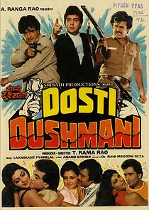 Watch Dosti Dushmani