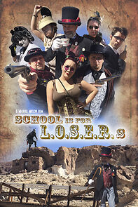Watch School Is for L.O.S.E.R.S (Short 2015)