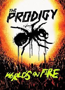 Watch The Prodigy: World's on Fire