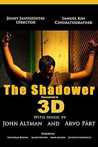 Watch The Shadower in 3D