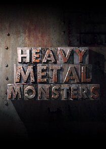 Watch Heavy Metal Monsters