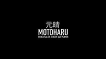 Watch Motoharu: Rehearsal of a Death Jazz Player (Short 2015)