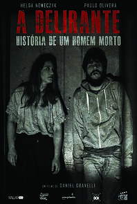 Watch A delirante história de um homem morto (Short 2015)