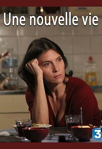 Watch Une nouvelle vie