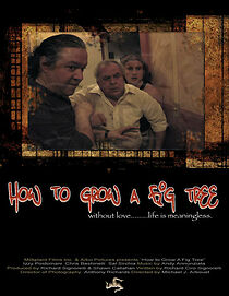 Watch How to Grow a Fig Tree (Short 2007)