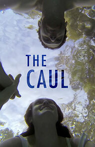 Watch The Caul (Short 2013)
