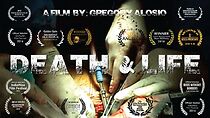 Watch Death & Life (Short 2015)