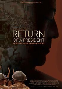 Watch Return of a President: After the Coup in Madagascar