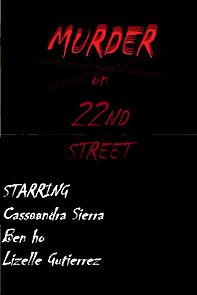 Watch Murder on 22 Street (Short 2015)