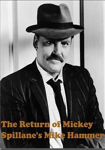 Watch The Return of Mickey Spillane's Mike Hammer