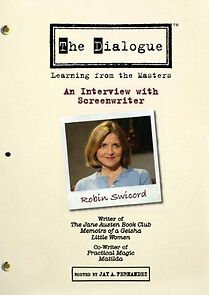 Watch The Dialogue: An Interview with Screenwriter Robin Swicord