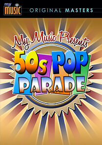 Watch My Music: 50s Pop Parade (TV Special 2007)