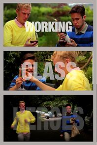 Watch Working Class Heroes