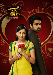 Watch Iss Pyaar Ko Kya Naam Doon...Ek Baar Phir