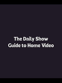 Watch The Daily Show Guide to Home Video (TV Special 1998)