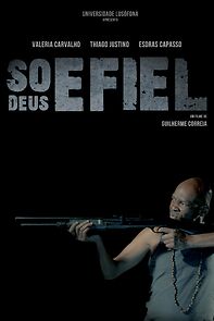 Watch Só Deus é Fiel (Short 2013)
