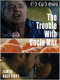 Watch The Trouble with Uncle Max (Short 2016)