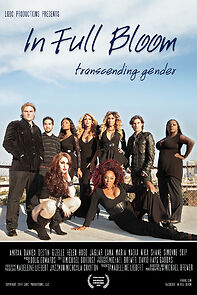 Watch In Full Bloom... transcending gender