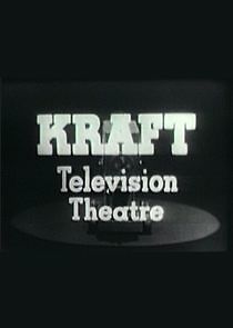 Watch Kraft Television Theatre