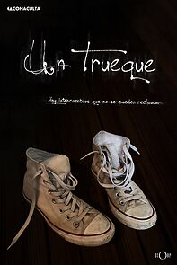 Watch Un trueque (Short 2013)