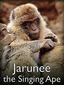 Watch Jarunee the Singing Ape
