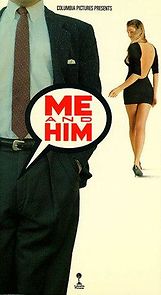 Watch Me and Him