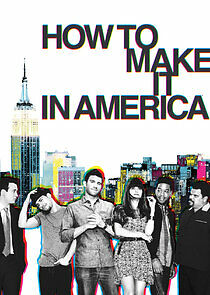 Watch How to Make It in America