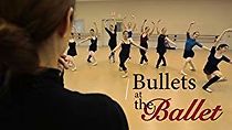 Watch Bullets at the Ballet