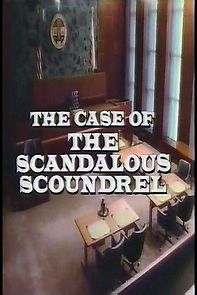 Watch Perry Mason: The Case of the Scandalous Scoundrel